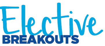 Elective Breakouts